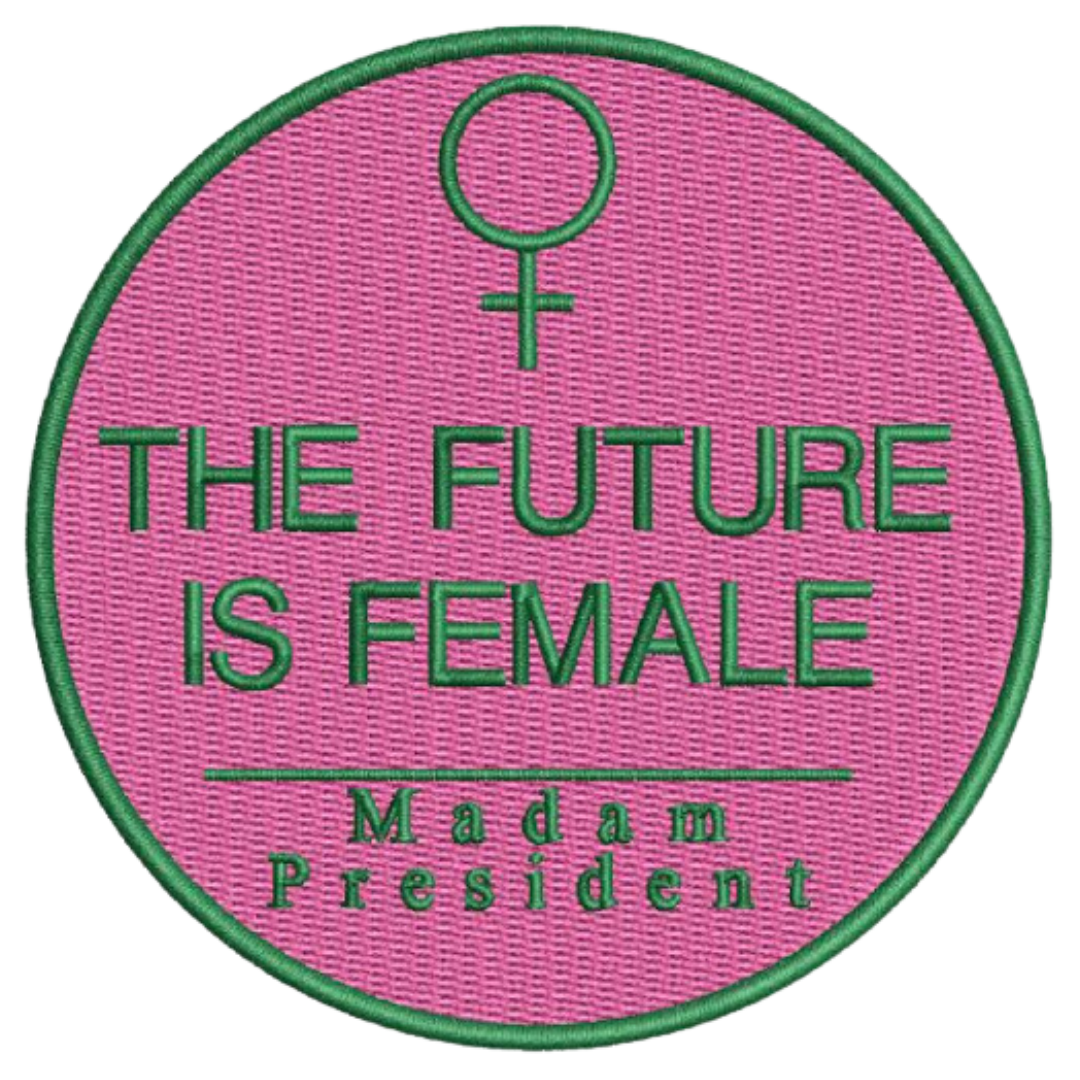 AKA Kamala Harris Madam President "The Future is Female" Embroidered Iron/Sew on Patch